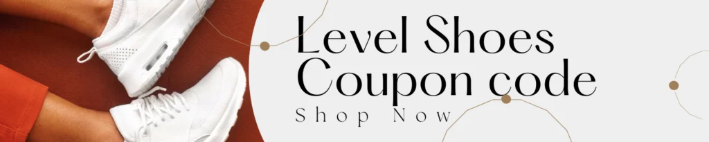 Level Shoes Coupon Code Banner