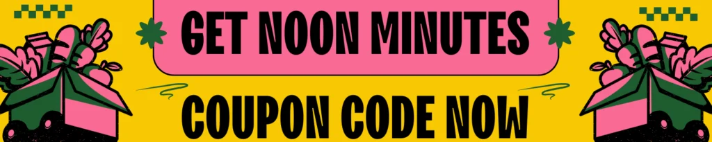 Noon Minutes Coupon Code Banner